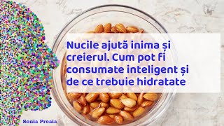 Nucile ajută inima și creierul De ce trebuie hidratate Asset 3 Asset 3 Asset 3 [upl. by Erin]