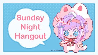 Sunday Night Hangout [upl. by Dibrin]