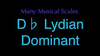 Db Lydian Dominant [upl. by Tobiah399]