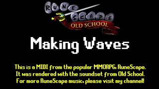 Old RuneScape Soundtrack Making Waves OSRS Sounds [upl. by Anahc]