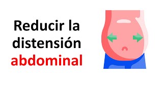 Como reducir la distensión abdominal rápidamente [upl. by Hanah]