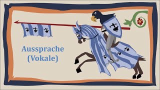 Aussprache Vokale  Mittelhochdeutsch Grundlagen [upl. by Countess]