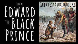 EDWARD THE BLACK PRINCE  FULL AudioBook 🎧📖  Greatest🌟AudioBooks [upl. by Ariaec]