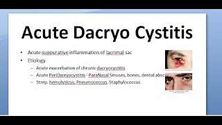 Ophthalmology 404 a Acute DaCryoCystitis cellulitis abscess fistula [upl. by Nitsid547]