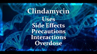 Clindamycin Hcl  Uses Side Effects and More [upl. by Atikat845]