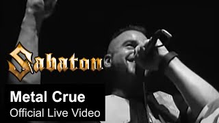 SABATON  Metal Crue Official Live Video [upl. by Eelir170]