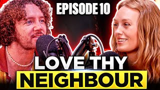 Baby Reindeer and Pseudo Relationship advice  Love Thy Neighbour 10 [upl. by Fortna]