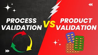 Difference between Process Validation and Product Validation  Process Vs Product Validation [upl. by Lubba]