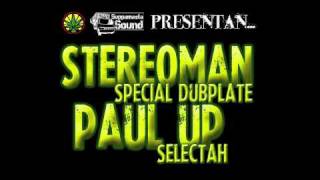 STEREOMAN DUBPLATE PAULUP SELECTAH [upl. by Leacock]