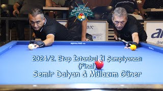 Semir Dalyan amp Mülazım Güner İstanbul İl Şampiyonası Final [upl. by Nnaegroeg]