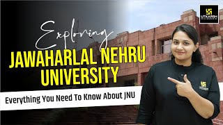 Jawaharlal Nehru University JNU  Everything You Need to Know About JNU  Complete Details [upl. by Campman967]