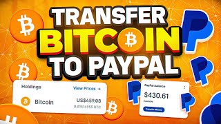 How to Transfer Bitcoin to PayPal Instantly  Sell Bitcoin for PayPal 2024 [upl. by Particia446]