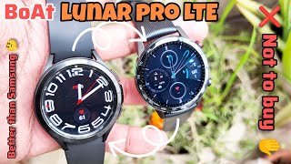 ✋ not to buy  Esim smartwatch from boat or noise  lets check 🤔  boAt lunar pro LTE  new launch [upl. by Danziger]