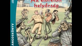 Rejtő Jenő Az előretolt helyőrség 2 rész [upl. by Aitat]