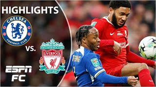 🚨EXTRA TIME THRILLER 🚨 Chelsea vs Liverpool  Carabao Cup Highlights  ESPN FC [upl. by Anilorac]