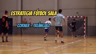 Jugada de córner futbol sala  El triángulo 1  Futsal corner [upl. by Onfroi]