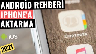 ANDROİD REHBERİ İPHONE AKTARMA [upl. by Drahcir]