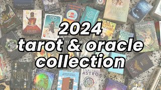 My 2024 Tarot amp Oracle Deck Collection ☀️ [upl. by Caspar]