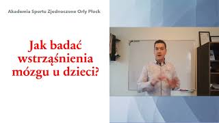 Jak badać wstrząśnienia mózgu u dzieci Zdobądź wiedzę aby lepiej dbać o zdrowie swojego dziecka [upl. by Duggan287]