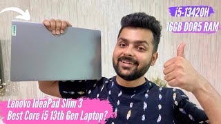 Lenovo Ideapad Slim 3 i5 13th Gen Unboxing amp Review Best Core i5 13th Gen Laptop Under 60000 [upl. by Trey]