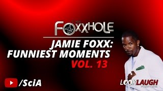 Jamie Foxx Funniest Moments Vol 13  Best of Foxxhole Radio [upl. by Gargan]