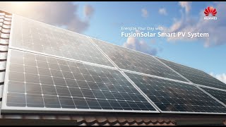 Energize Your Day with FusionSolar Smart PV System [upl. by Gent]