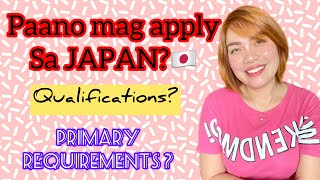 Mga kailangan gawin para mag apply ng Trabaho sa JAPAN tips amp important information [upl. by Nickles]