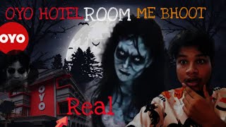 OYO HOTEL ROOM ME BHOOT  REAL HORROR STORY IN HINDI horrorstories aditya bhoot [upl. by Sophey220]