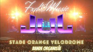 Fxd13Officiel  JUL  BANDE ORGANISEE Feat 13 ORGANISE STADE ORANGE VELODROME MARSEILLE 2022 [upl. by Eshelman]