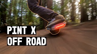 Onewheel Pint X OffRoading Like Never Before  Onewheel SHRED SERIES [upl. by Breger604]