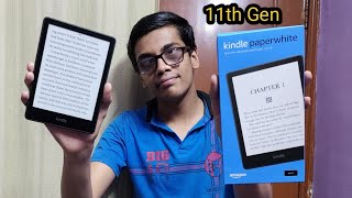 All New Kindle Paperwhite 11th Gen Unboxing And Detailed Review  Amazon Kindle  Kindle Paperwhite [upl. by Sid]