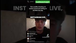 Lamine Yamals Girlfriend Alex Padilla Caught Cheating on Instagram Live😱⚽shorts football soccer [upl. by Eugene]