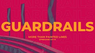 Guardrails  More Than Painted Lines Sunday May 19th [upl. by Leinaj230]