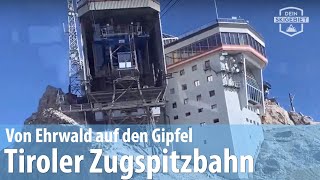 Tiroler Zugspitzbahn Fahrt von Ehrwald auf den Gipfel [upl. by Enelez734]