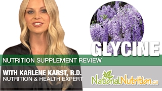 Glycine Supplement Benefits  Professional Supplement Review  National Nutrition Canada [upl. by Tonkin]