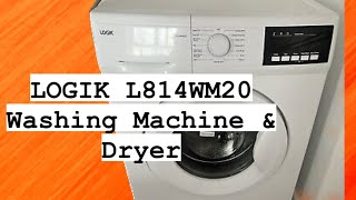 LOGIK L814WM20 Washing Machine Efficient Cleaning and Spinning Power  Review [upl. by Eilata]