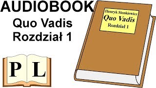 Rozdział 1 Quo Vadis Henryk Sienkiewicz AUDIOBOOK  Pan Lektor [upl. by Inga]