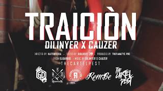 Dilinyer X Cauzer Traición VIDEO OFICIAL [upl. by Trin412]