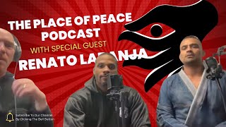 Place of Peace Podcast featuring Renato Laranja [upl. by Eirised]