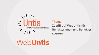 WebUntis Zugriff für Benutzerinnen und Benutzer sperren [upl. by Nevad]