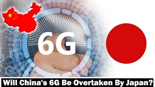 Japan has come up with leading 6G technology and China’s 6G is facing a huge threat [upl. by Ennahgem]