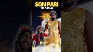 Sonpari Title Song with Priyankdaanav [upl. by Chris]