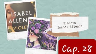 Audiolibro  Violeta  Isabel Allende  Cap 28 [upl. by Juanita]