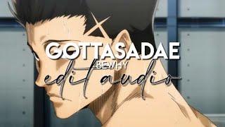 edit audio  gottasadae bewhy [upl. by Koerlin]