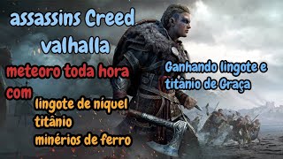 assassins Creed valhalla  como conseguir lingote de níquel titânio e minério de ferro de Graça [upl. by Ermey]