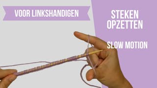 Leren breien voor linkshandigen steken opzetten [upl. by Artened]