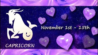 Capricorn November 1st  15th Once COLD as ice wanting to rush back into your life for LOVE [upl. by Katherin670]