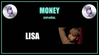 KARAOKE🎤ESPAÑOL Money  Lisa [upl. by Oruasi]