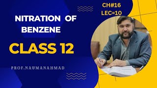 NITRATION OF BENZENE HYDROCARBONS 12 CLASS CHAPTER 16 CHEMISTRY  FBISE [upl. by Yle]