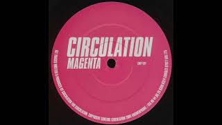 Circulation  Magenta Mix 1 [upl. by Cotter]